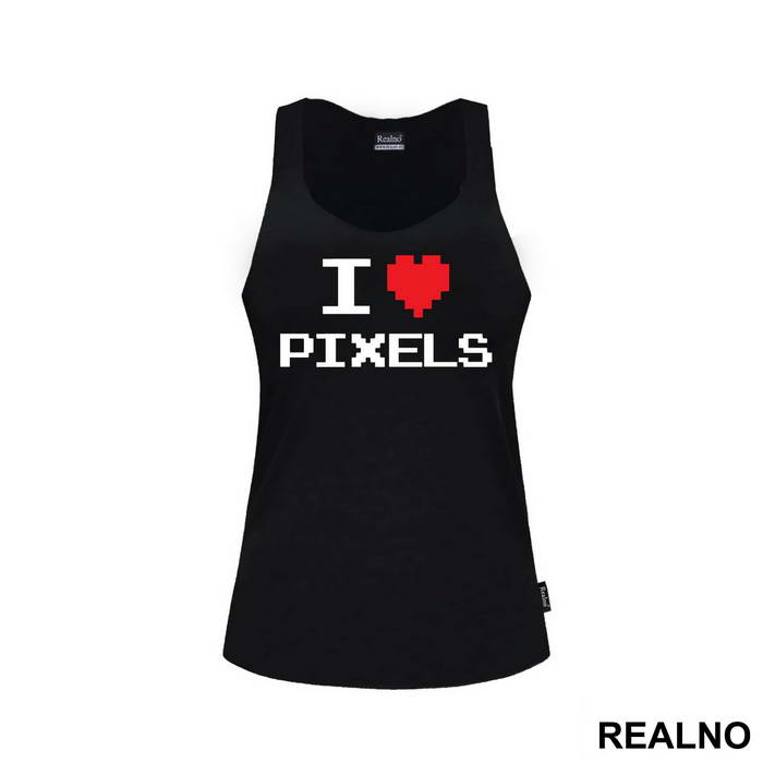 I Love Pixels - Geek - Majica