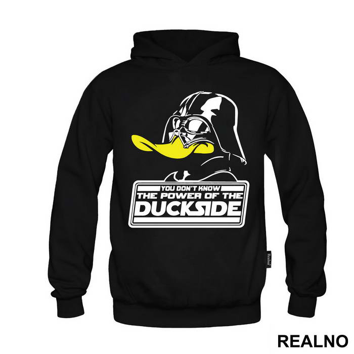 You Don't Know The Power Of The Duckside - Darth Vader - Star Wars