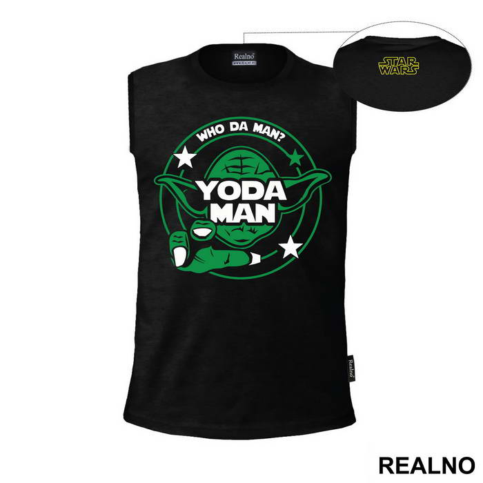 Who Da Man Yoda Man - Star Wars