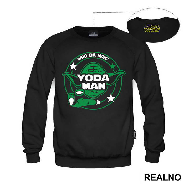 Who Da Man Yoda Man - Star Wars