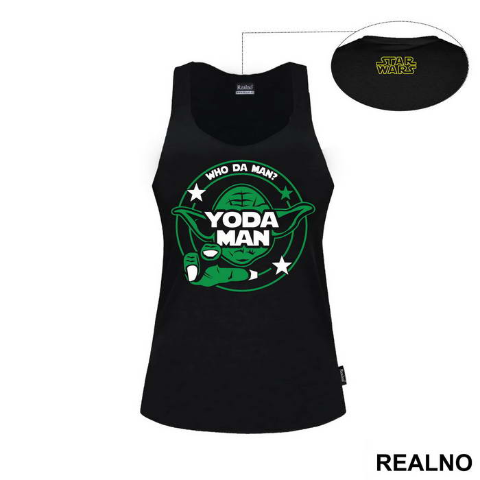 Who Da Man Yoda Man - Star Wars