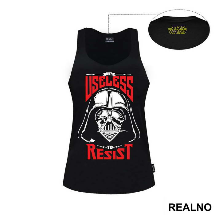 It's Useless To Resist - Darth Vader - Star Wars