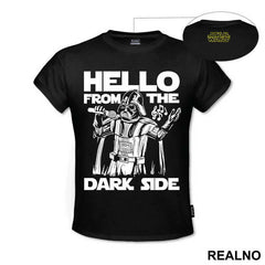Hello From The Dark Side - Darth Vader - Star Wars