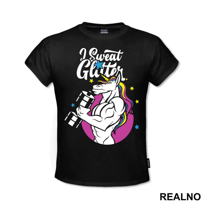 I Sweat Glitter - Unicorn - Jednorog - Majica