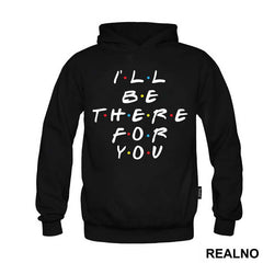 I'll Be There For You - Friends - Prijatelji