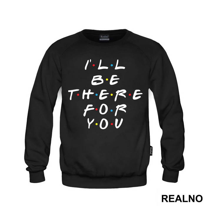 I'll Be There For You - Friends - Prijatelji
