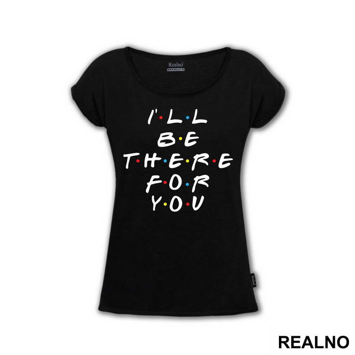 I'll Be There For You - Friends - Prijatelji