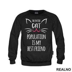 The Entire Cat Population Is My Best Friend - Pink Nose - Mačke - Cat