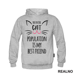The Entire Cat Population Is My Best Friend - Pink Nose - Mačke - Cat