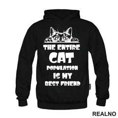 The Entire Cat Population Is My Best Friend - Peaking -  Mačke - Cat