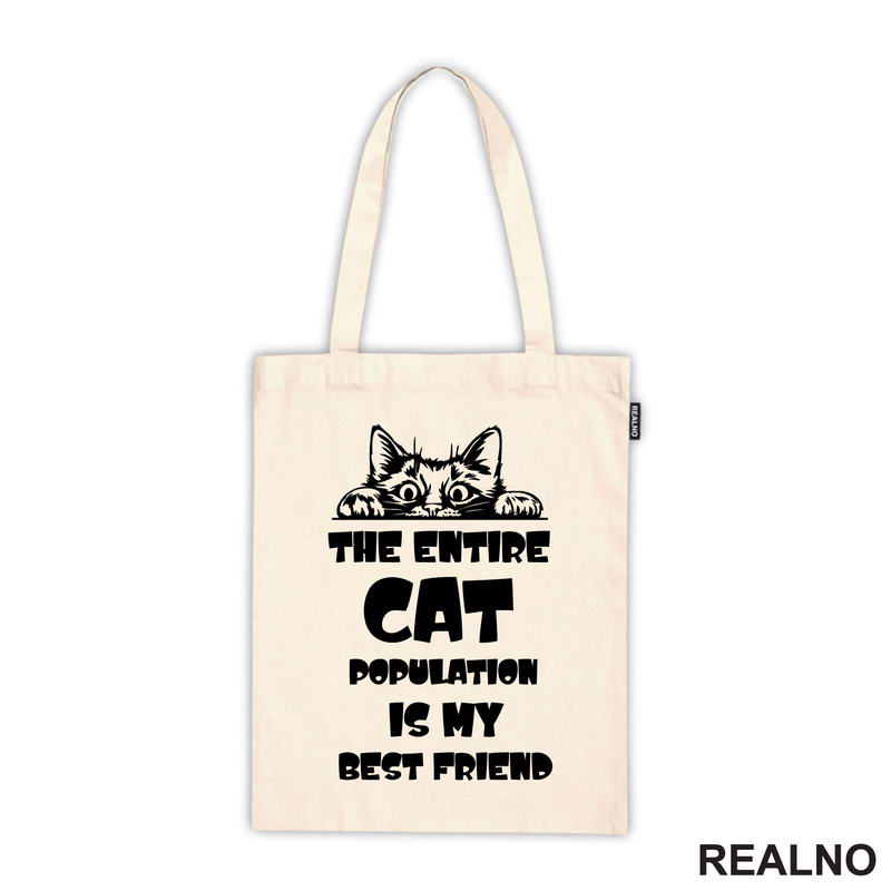 The Entire Cat Population Is My Best Friend - Peaking -  Mačke - Cat