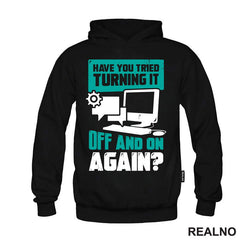 Have You Tried Turning It Off And On Again? - Humor