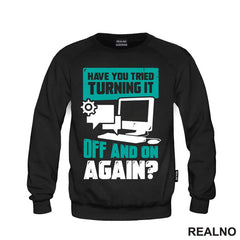 Have You Tried Turning It Off And On Again? - Humor