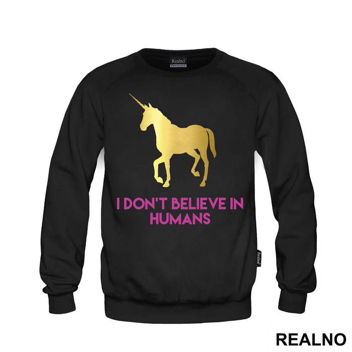 I Don't Believe In Humans - Unicorn - Jednorog - Majica