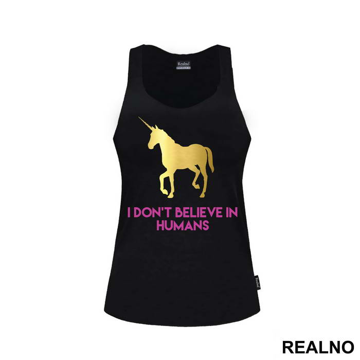 I Don't Believe In Humans - Unicorn - Jednorog - Majica