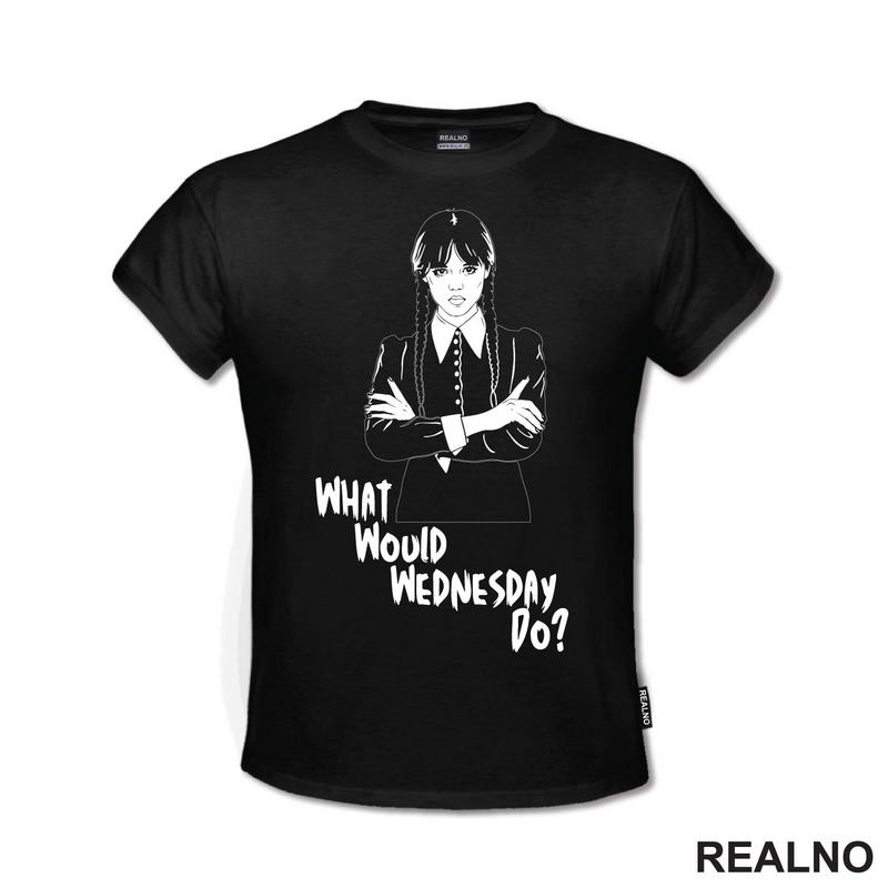 What Would Wednesday Do? - Wednesday - Sreda