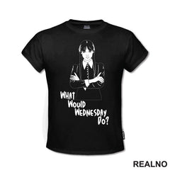 What Would Wednesday Do? - Wednesday - Sreda