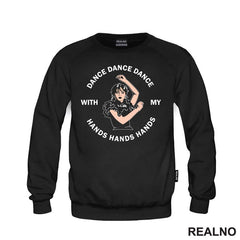 Dance, Dance, Dance With My Hands, Hands, Hands - Wednesday - Sreda