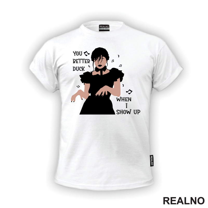 You Better Duck When I Show Up - Melody - Dancing - Wednesday - Sreda