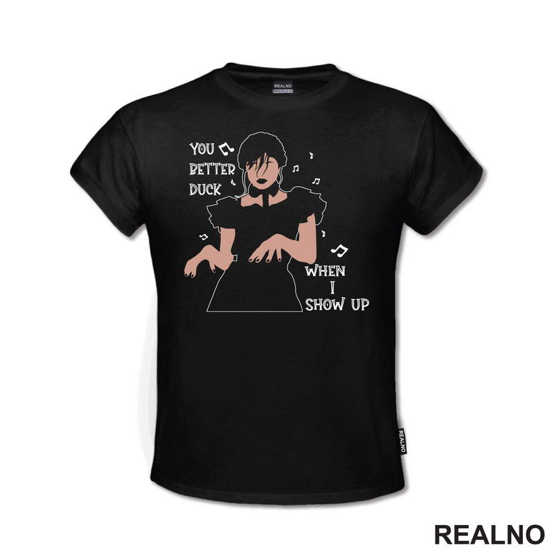 You Better Duck When I Show Up - Melody - Dancing - Wednesday - Sreda