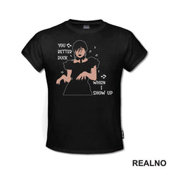 You Better Duck When I Show Up - Melody - Dancing - Wednesday - Sreda
