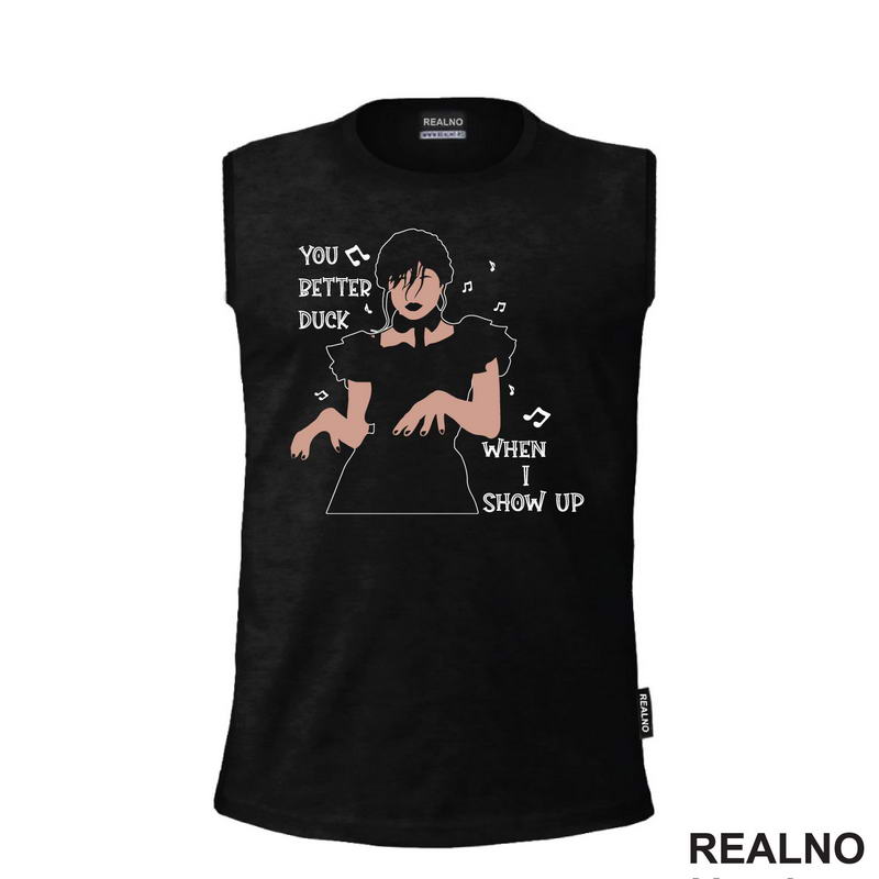 You Better Duck When I Show Up - Melody - Dancing - Wednesday - Sreda