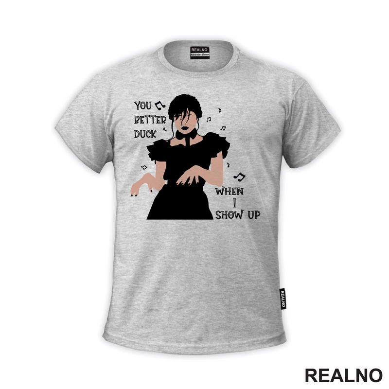 You Better Duck When I Show Up - Melody - Dancing - Wednesday - Sreda
