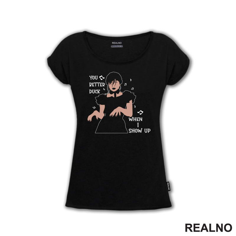 You Better Duck When I Show Up - Melody - Dancing - Wednesday - Sreda