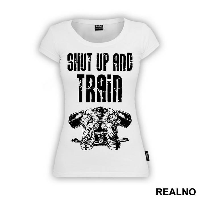 Shut Up And Train - Trening - Majica