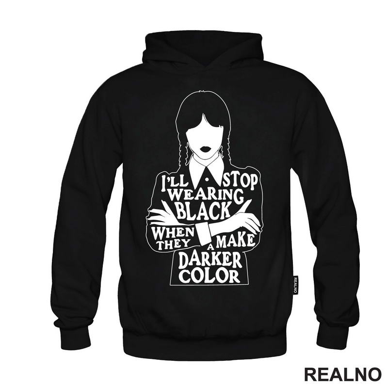 I'll Stop Wearing Black When They Make A Darker Color - Silhouette - Wednesday - Sreda