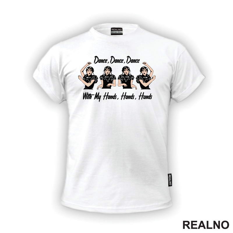 Dance, Dance, Dance With My Hands, Hands, Hands - Dancing Moves - Wednesday - Sreda