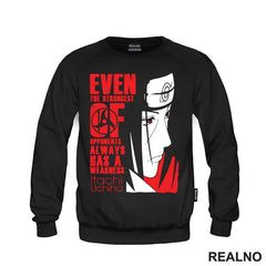 Even The Strongest Of Opponents Always Has A Weakness - Itachi Uchiha - Naruto