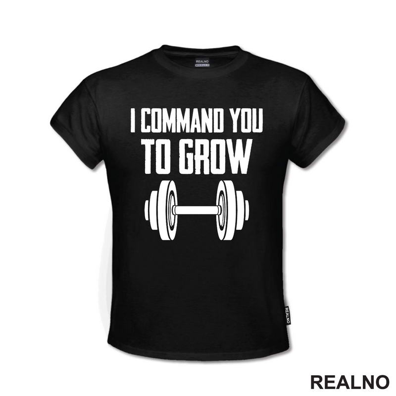 I Command You To Grow - Trening