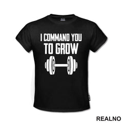 I Command You To Grow - Trening