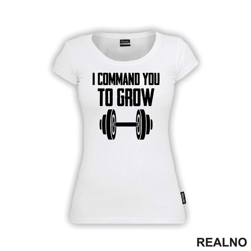 I Command You To Grow - Trening