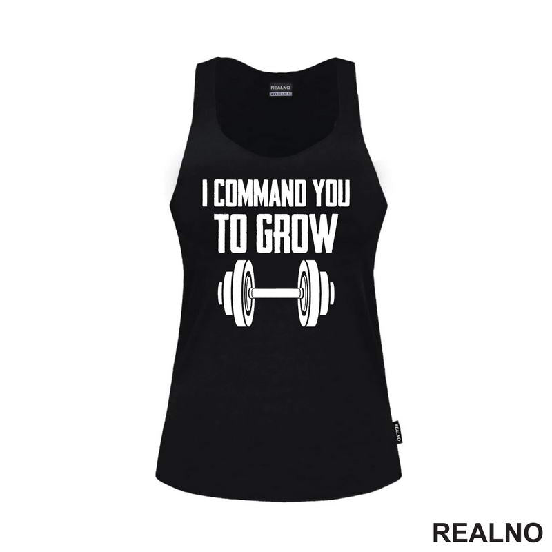 I Command You To Grow - Trening