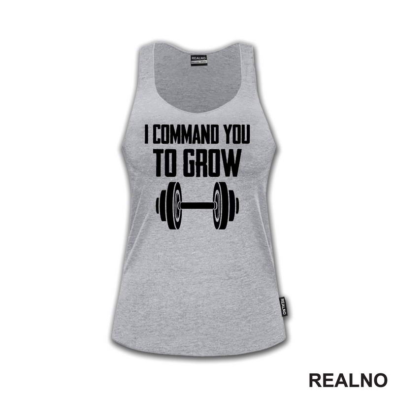 I Command You To Grow - Trening