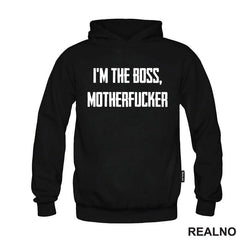 I'm The Boss, Motherfucker - Trening