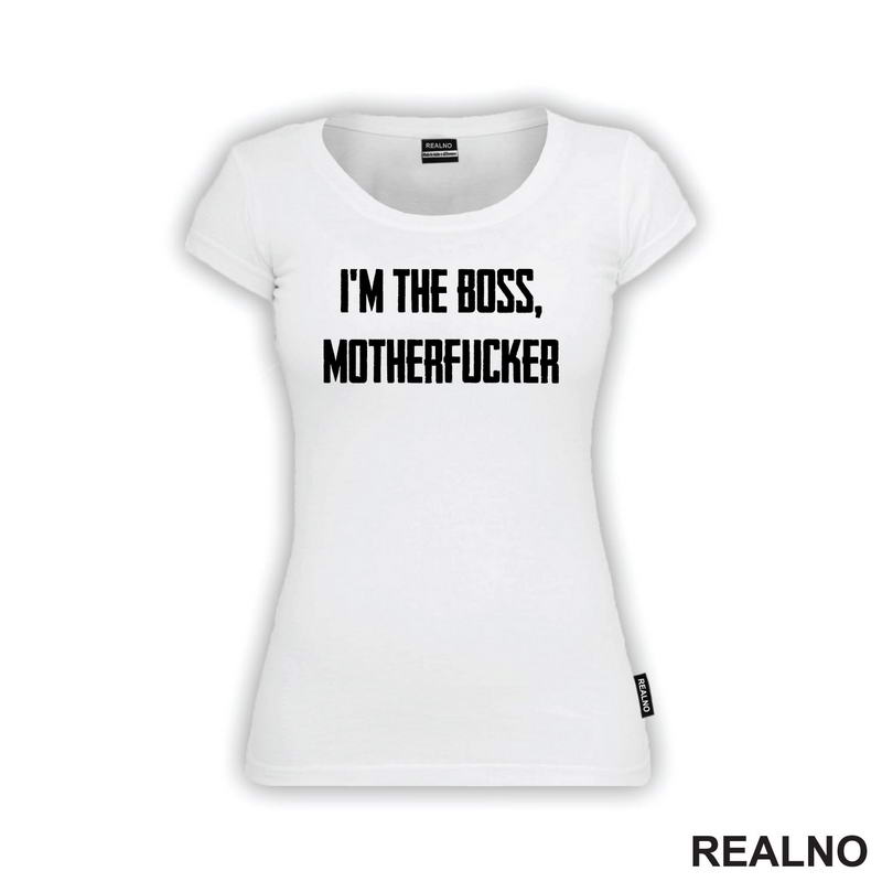 I'm The Boss, Motherfucker - Trening