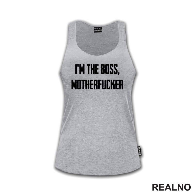 I'm The Boss, Motherfucker - Trening