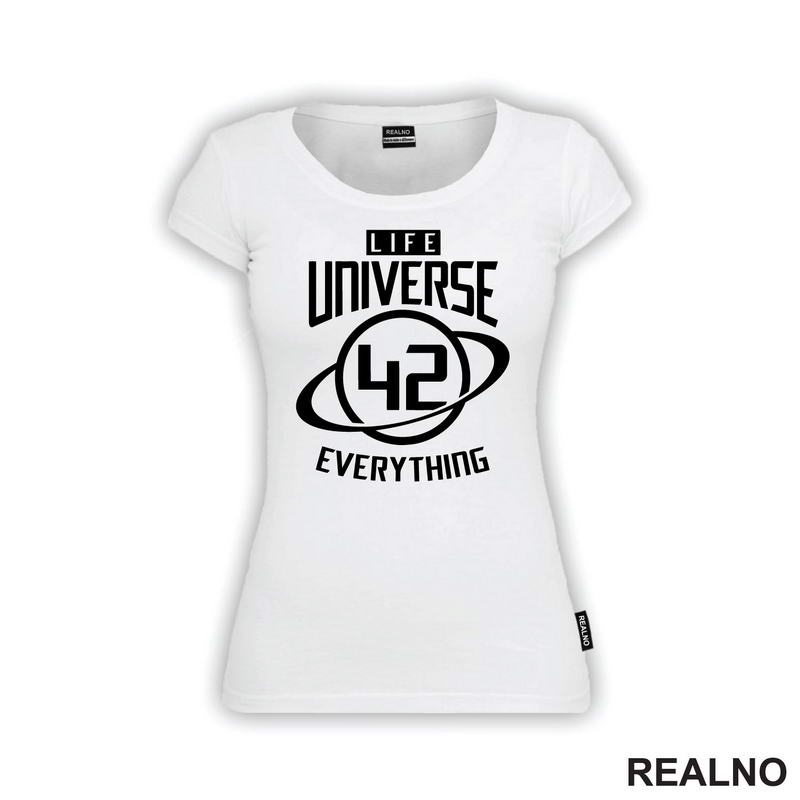 Life Universe Everything - 42 The Answer - White - The Hitchhiker's Guide to the Galaxy - Geek