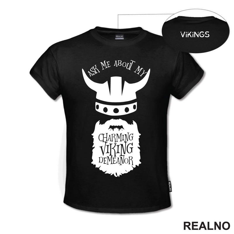 Ask Me About My Charming Viking Demeanor - Humor - Vikings