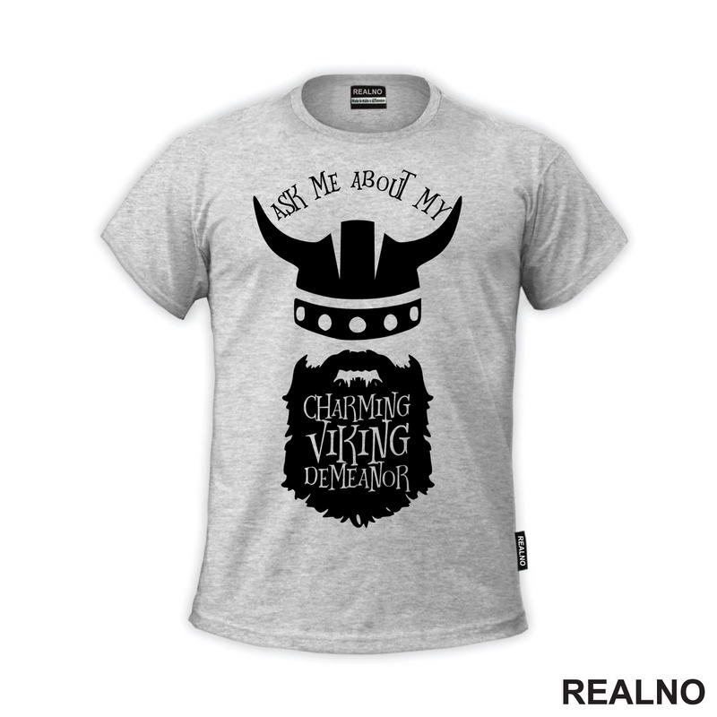 Ask Me About My Charming Viking Demeanor - Humor - Vikings