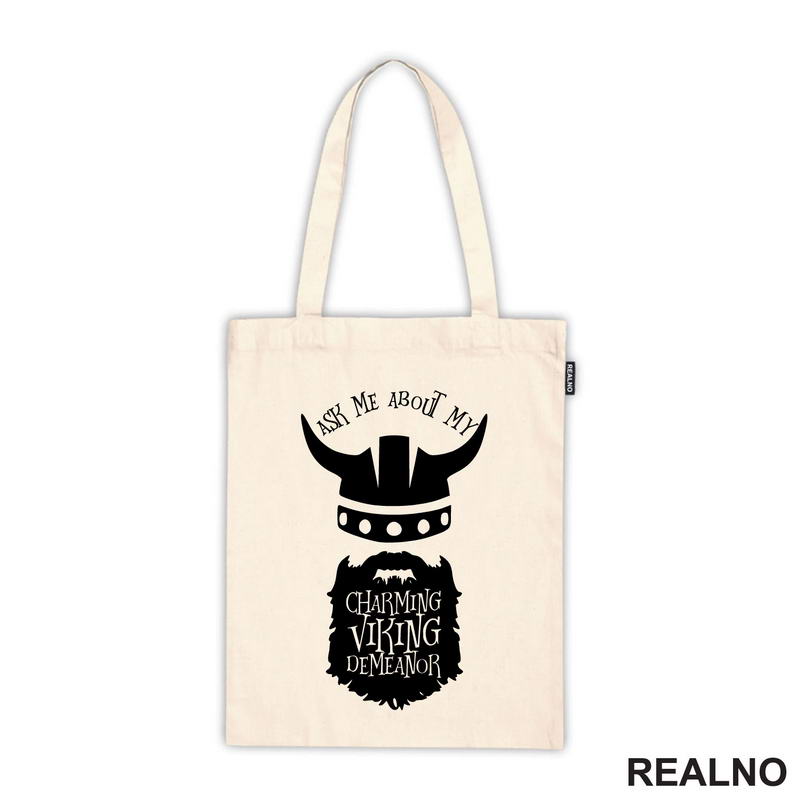 Ask Me About My Charming Viking Demeanor - Humor - Vikings