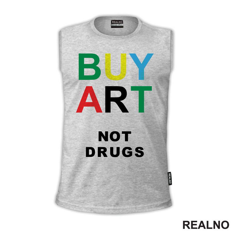 Buy Art Not Drugs - Art