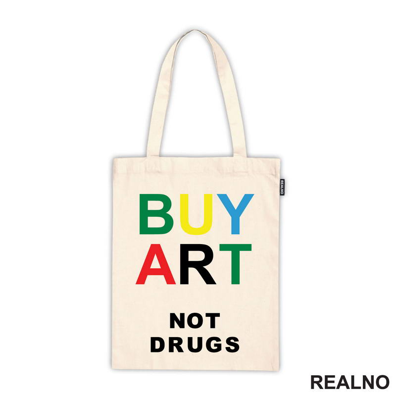 Buy Art Not Drugs - Art
