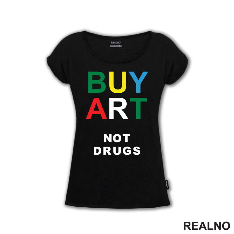 Buy Art Not Drugs - Art
