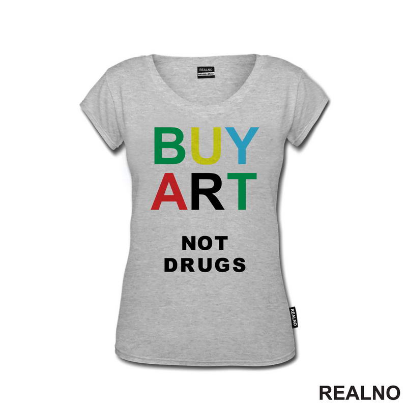 Buy Art Not Drugs - Art