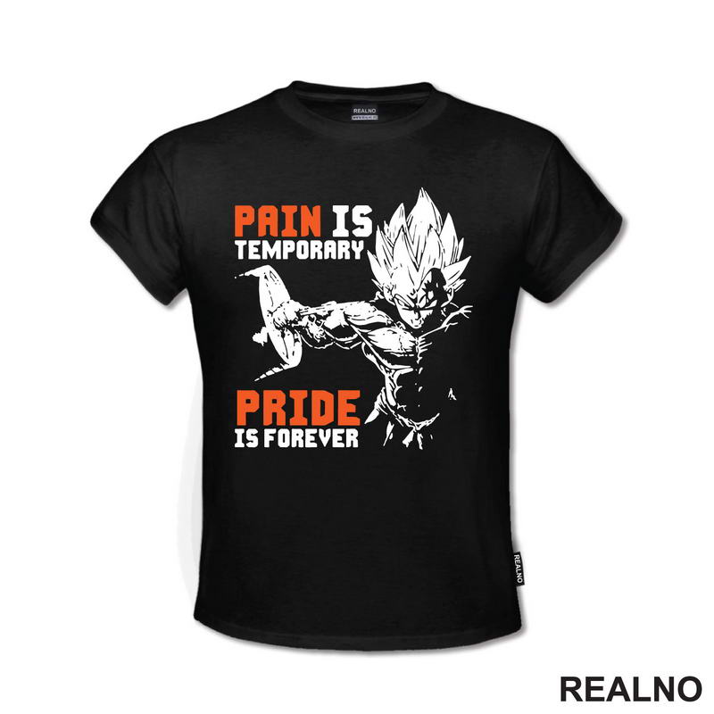 Pain Is Temporary Pride Is Forever - Orange - Goku - Dragon Ball