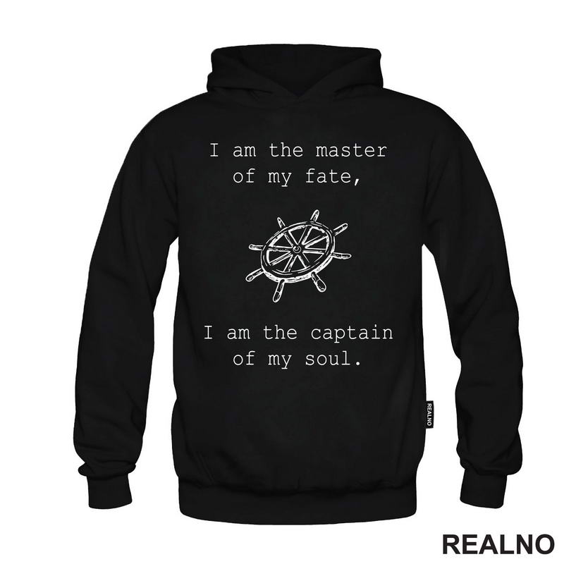 I Am The Master Of My Fate, I Am The Captain Of My Soul - Motivation - Quotes